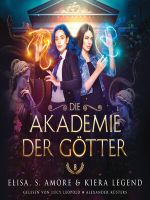 cover image of Die Akademie der Götter 8--Fantasy Hörbuch